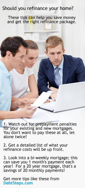 Tips when you refinance your home.